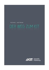 bokomslag Der Weg zum KIT