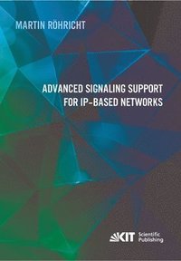 bokomslag Advanced Signaling Support for IP-based Networks