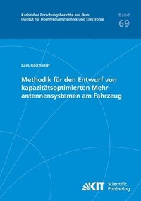 bokomslag Methodik für den Entwurf von kapazitätsoptimierten Mehrantennensystemen am Fahrzeug