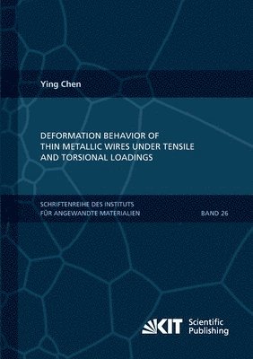 bokomslag Deformation Behavior of Thin Metallic Wires under Tensile and Torsional Loadings