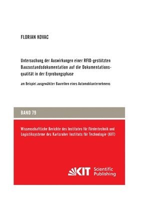 bokomslag Untersuchung der Auswirkungen einer RFID-gestützten Bauzustandsdokumentation auf die Dokumentationsqualität in der Erprobungsphase