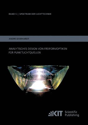 bokomslag Analytisches Design von Freiformoptiken für Punktlichtquellen