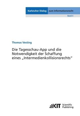 Thomas Vesting - Tagesschau-App und die Notwendigkeit der Schaffung eines, Häftad