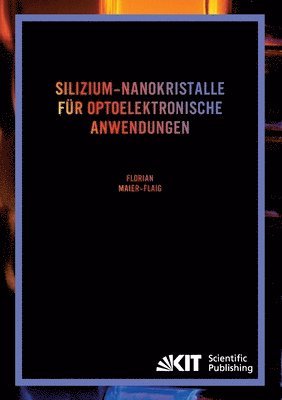 bokomslag Silizium-Nanokristalle fur optoelektronische Anwendungen