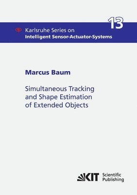 bokomslag Simultaneous Tracking and Shape Estimation of Extended Objects