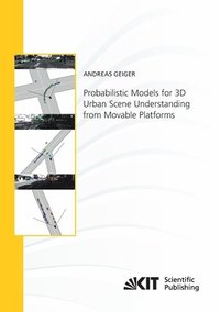 bokomslag Probabilistic Models for 3D Urban Scene Understanding from Movable Platforms