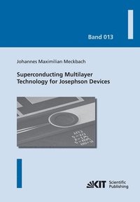 bokomslag Superconducting Multilayer Technology for Josephson Devices