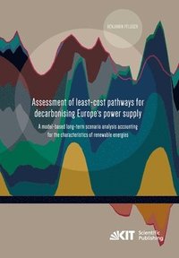bokomslag Assessment of least-cost pathways for decarbonising Europe's power supply
