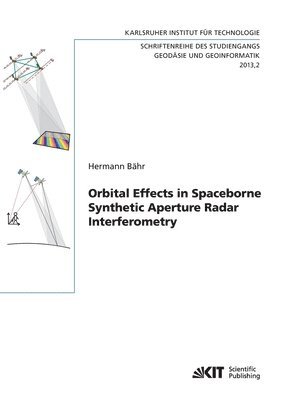Orbital Effects in Spaceborne Synthetic Aperture Radar Interferometry 1