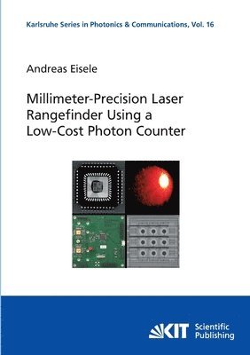 bokomslag Millimeter-Precision Laser Rangefinder Using a Low-Cost Photon Counter