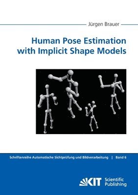 Jürgen Brauer - Human Pose Estimation with Implicit Shape Models, Häftad