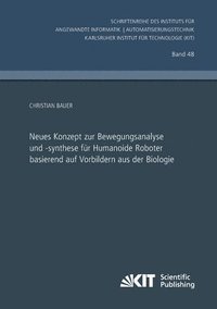bokomslag Neues Konzept zur Bewegungsanalyse und -synthese fur Humanoide Roboter basierend auf Vorbildern aus der Biologie