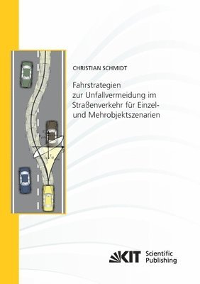 bokomslag Fahrstrategien zur Unfallvermeidung im Strassenverkehr fur Einzel- und Mehrobjektszenarien