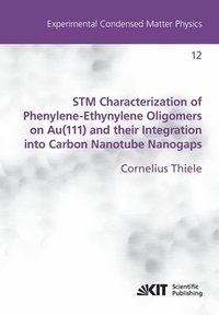 bokomslag STM Characterization of Phenylene-Ethynylene Oligomers on Au(111) and their Integration into Carbon Nanotube Nanogaps