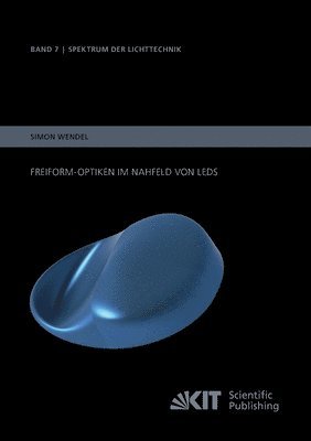 bokomslag Freiform-Optiken im Nahfeld von LEDs