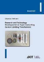 bokomslag Research and Technology Development on Superconducting Current Limiting Transformers