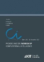 bokomslag Proceedings - 31. Workshop Computational Intelligence : Berlin, 25. - 26. November 2021