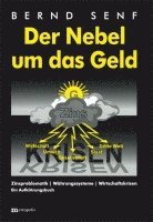 Bernd Senf - Der Nebel um das Geld, Häftad