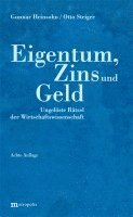 Eigentum, Zins und Geld