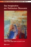 bokomslag Das Imaginative der Politischen Ökonomie