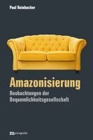 Paul Reinbacher - Amazonisierung, Häftad