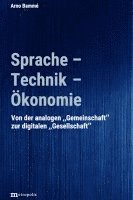 bokomslag Sprache - Technik - Ökonomie