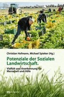 Christian Hofmann, Michael Spieker - Potenziale der Sozialen Landwirtschaft, Häftad