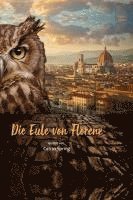 Die Eule von Florenz 1