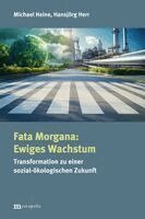 Michael Heine - Fata Morgana: Ewiges Wachstum, Häftad