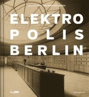 bokomslag Elektropolis Berlin