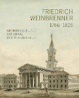bokomslag Friedrich Weinbrenner (1766-1826)