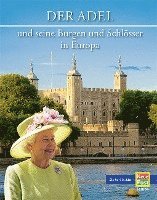 bokomslag Der Adel und seine Burgen und Schlösser in Europa
