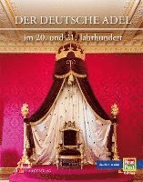 bokomslag Der Deutsche Adel im 20. und 21. Jahrhundert
