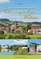 Die 50 schönsten Reisewege in der Thüringischen Rhön 1