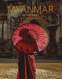 bokomslag Myanmar: Photography
