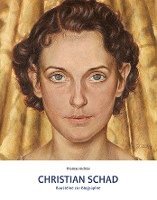 bokomslag Christian Schad. 2 Bände