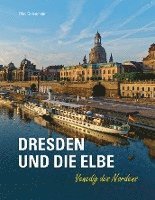 bokomslag Dresden und die Elbe