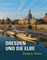 bokomslag Dresden und die Elbe