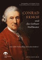 bokomslag Conrad Ekhof und das Gothaer Hoftheater
