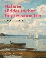 bokomslag Malerei der süddeutschen Impressionisten