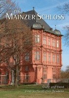 bokomslag Das Mainzer Schloss