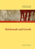 bokomslag Reichsstadt und Gewalt