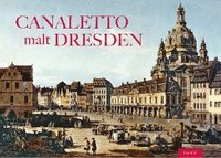 bokomslag Canaletto malt Dresden