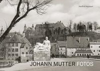 bokomslag Johann Mutter Fotos