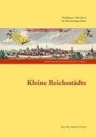 Oliver Richard, Helge Wittmann, Gabriel Zeilinger - Kleine Reichsstädte, Inbunden