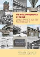 bokomslag Die Nibelungenbrücke in Worms