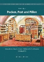 bokomslag Pocken, Pest und Pillen