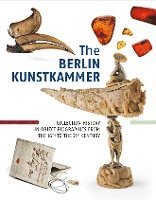 bokomslag The Berlin Kunstkammer