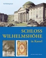 Rolf Bidlingmaier - Schloss Wilhelmshöhe in Kassel, Inbunden