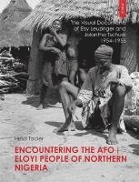 bokomslag Encountering the Afo / Eloyi People of Northern Nigeria